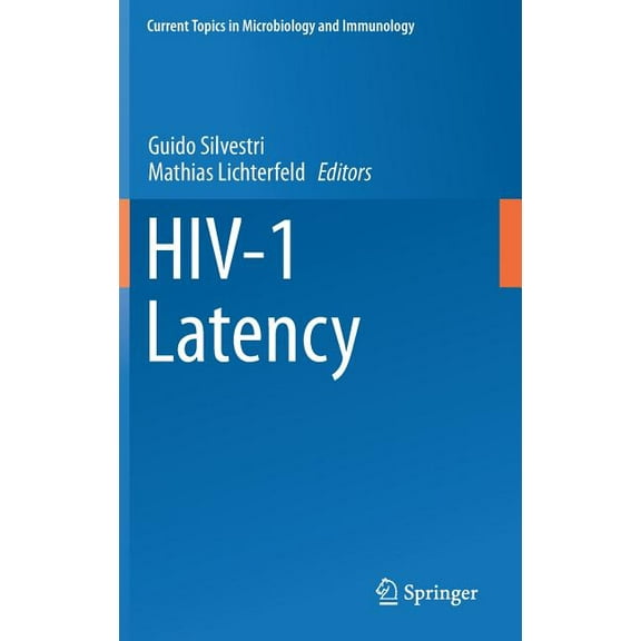 Current Topics in Microbiology and Immmu Hiv-1 Latency, Book 417, (Hardcover)