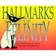 Hallmarks of Felinity: A 9 Chickweed Lane Book, Used [Paperback]
