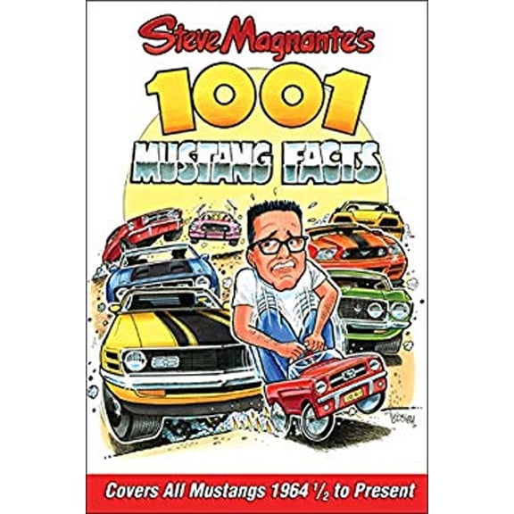 Pre-Owned Steve Magnante's 1001 Mustang Facts (Paperback) 1613252722 9781613252727