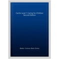 thumbnail image 1 of Pre-Owned Cache Level 1 Caring For Children Second Edition, 1 of 1