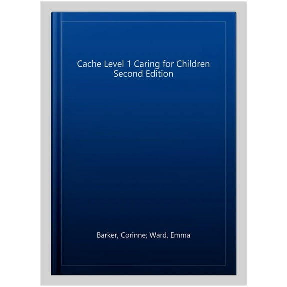 Pre-Owned Cache Level 1 Caring For Children Second Edition