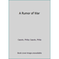 thumbnail image 1 of Pre-Owned A Rumor of War (Unknown) 0345272986 9780345272980, 1 of 1