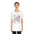 thumbnail image 4 of True Love Valentine's Day Unisex Jersey Short Sleeve Tee, 4 of 10