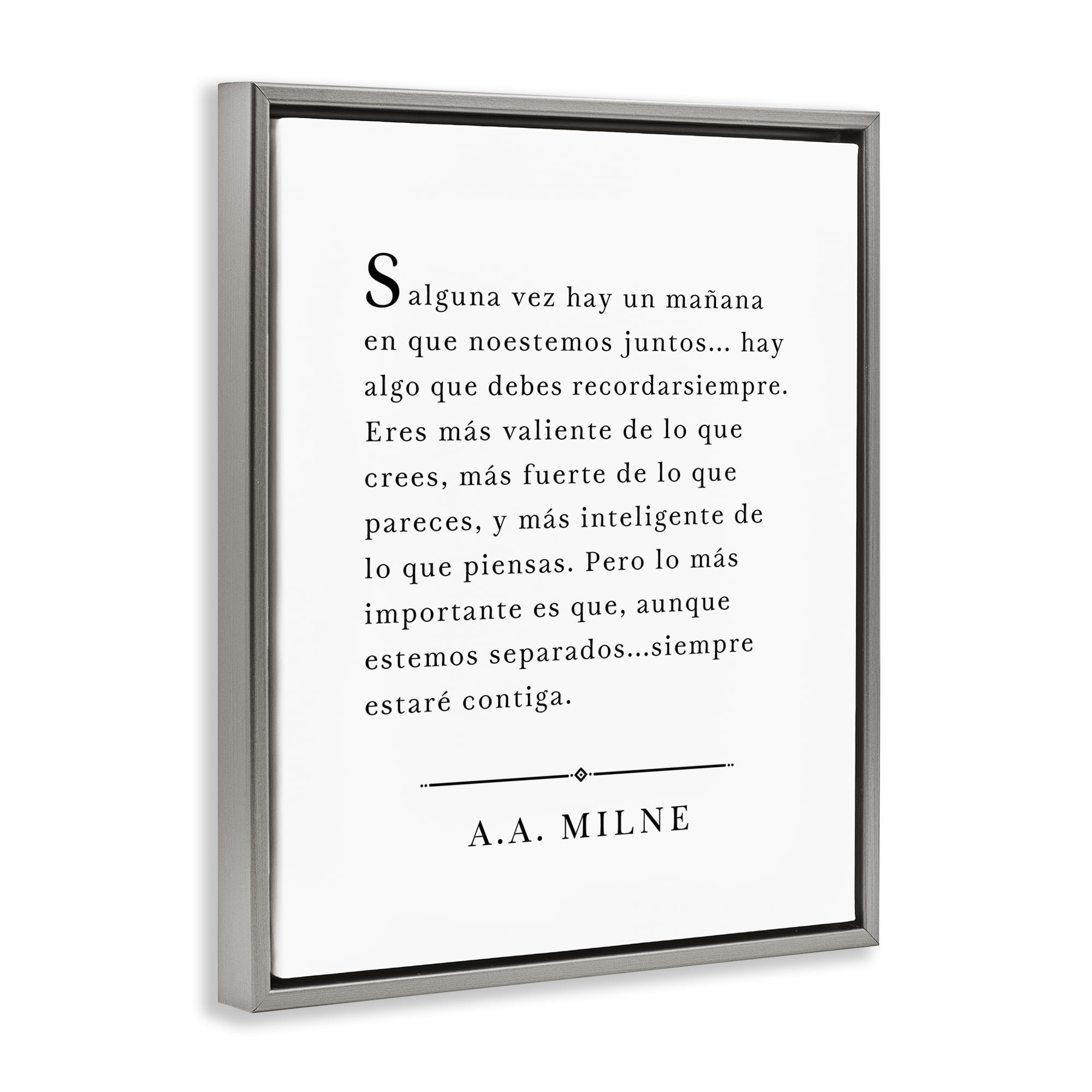 Stupell Industries Siempre Contigo - A.A. Milne Inspirational Quotes & Sayings Painting Gray Floater Framed Art Print Wall Art, 25 x 31