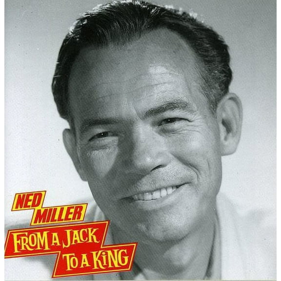 Ned Miller - From a Jack to a King - Music & Performance - CD
