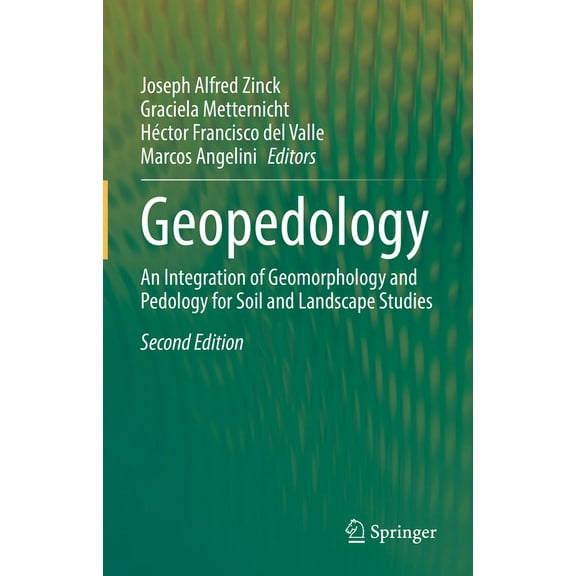 Geopedology: An Integration of Geomorphology and Pedology for Soil and Landscape Studies, (Hardcover)