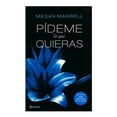 thumbnail image 1 of Pídeme lo que Quieras Planeta Megan Maxwell, 1 of 2