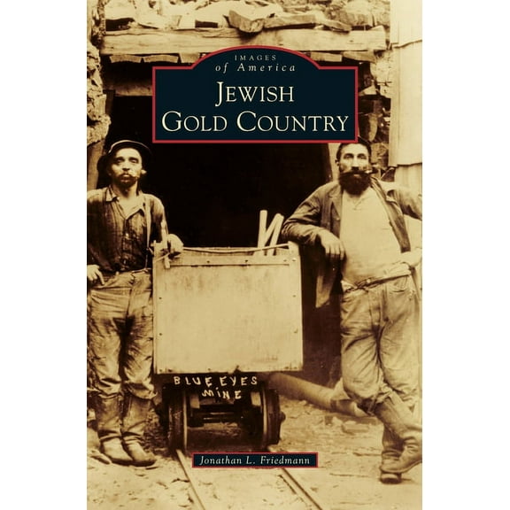 Jewish Gold Country (Hardcover)