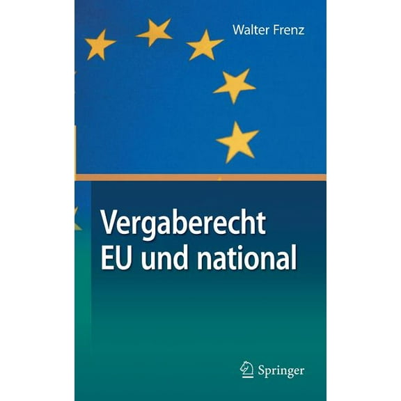 Vergaberecht EU Und National, (Hardcover)
