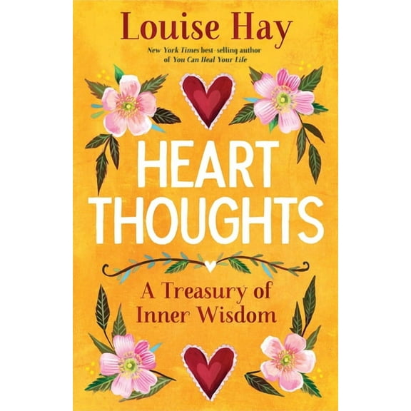 Heart Thoughts: A Treasury of Inner Wisdom, (Paperback)