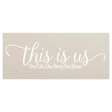 this is us our life our home our story stencil by our story template