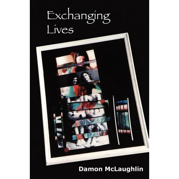 Exchanging Lives (Paperback)