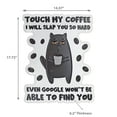 thumbnail image 2 of Embossed Metal Wall Sign Touch My Coffee, 2 of 3