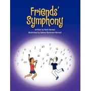 Friends' Symphony (Paperback)