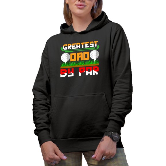 Greatest Dad by Par Pun with Balls, Father Golf Player, Golfing or Golfer Themed Merch Gift, Black Hooded Sweatshirt or Hoodie, Small