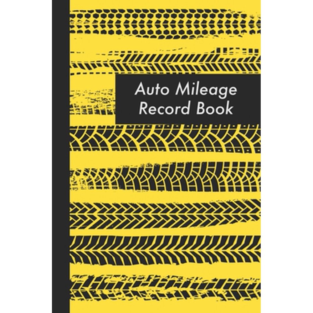 Auto Mileage Record Book Vehicle Mileage Log Book 120 Pages Car