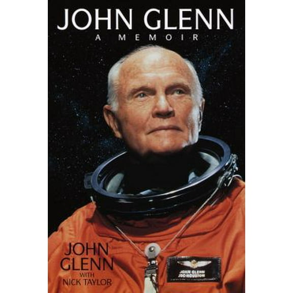 Pre-Owned John Glenn: A Memoir (Hardcover) 0553110748 9780553110746