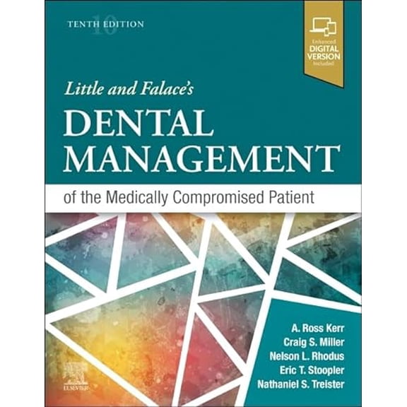 Pre-Owned Little and Falace's Dental Management of the Medically Compromised Patient, 9780323809450, 0323809456, Paperback, 10 edition