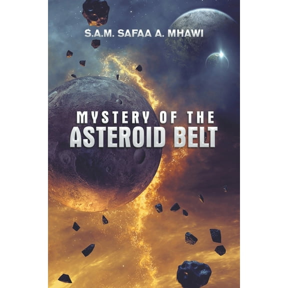 Mystery of the Asteroid Belt, (Paperback)