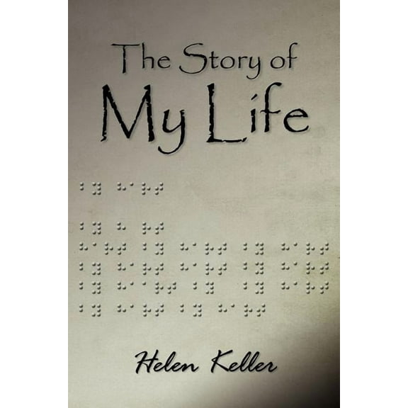 The Story of My Life (Paperback)