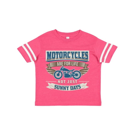 

Inktastic Motorcycles Are For Life Biker Gift Gift Toddler Boy or Toddler Girl T-Shirt