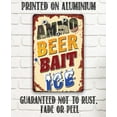 thumbnail image 4 of Metal Sign - Ammo, Beer, Bait, and Ice - Durable Metal Sign - Use Indoor/Outdoor - Great Bar Decor and Gift For Gun Enthusiasts and Fishermen (8" x 12"), 4 of 5