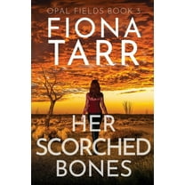 Her Scorched Bones, (Paperback)
