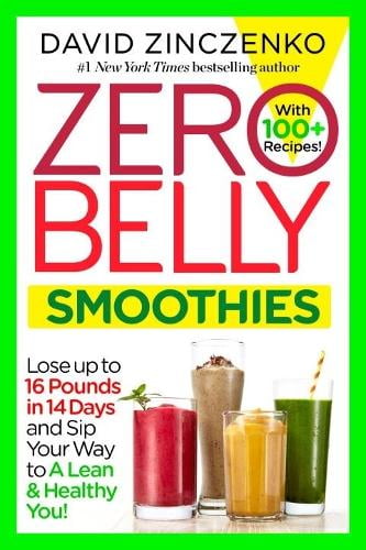 Pre-Owned Zero Belly Smoothies: Lose Up to 16 Pounds in 14 Days and Sip Your Way to a Lean & Healthy You! (Paperback) 0399178449 9780399178443