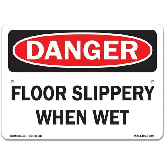 SignMission OS-CL-A-1014-L-19989 10 x 14 in. OSHA Danger Sign - Floor Slippery When Wet