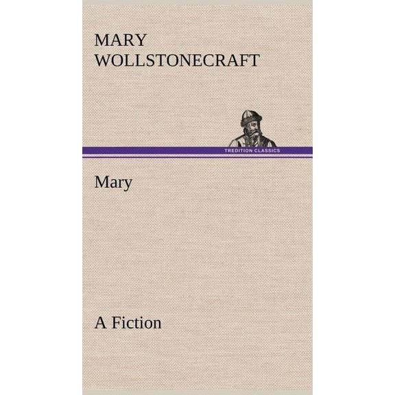 Mary A Fiction (Hardcover)