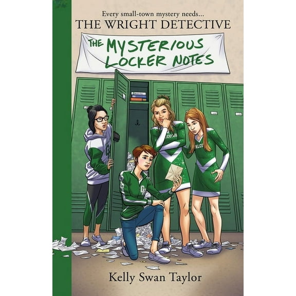 The Wright Detective The Mysterious Locker Notes, Book 1, (Paperback)