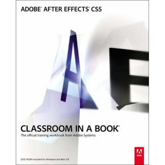 Pre-Owned Adobe After Effects CS5 Classroom in a Book: The Official Training Workbook from Adobe Systems (Paperback) 0321704495 9780321704498