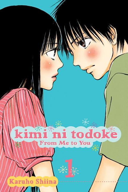 Kimi Ni Todoke: From Me to You: Soulmate Kimi Ni Todoke: From Me