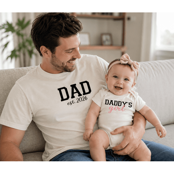 Dad And Daughter Matching Shirts, Daddy's Girl Tee, First Time Dad Gift, New Dad Est 2026 Family Matching Outfit