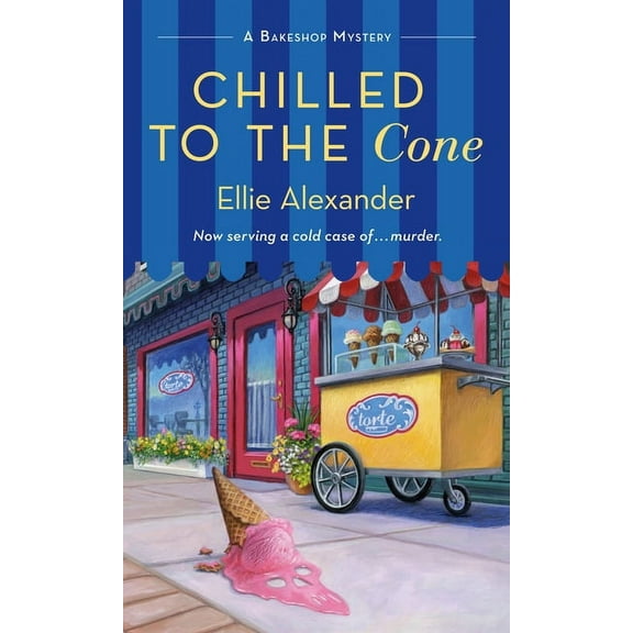 Bakeshop Mystery Chilled to the Cone, Book 12, (Paperback)