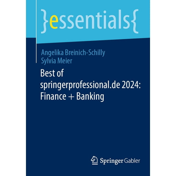 Essentials Best of Springerprofessional.de 2024: Finance Banking, (Paperback)