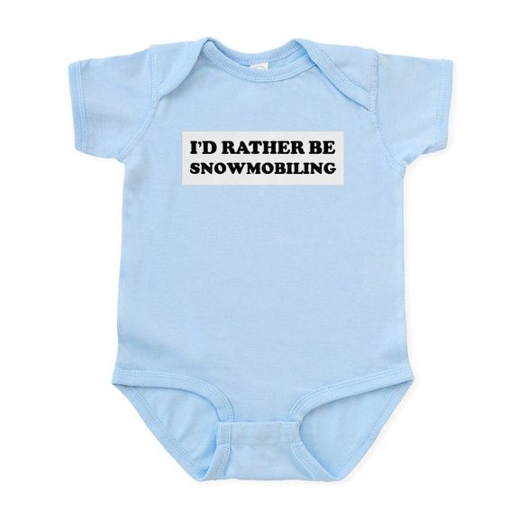 CafePress - Rather Be Snowmobiling Infant Creeper - Baby Light Bodysuit, Size Newborn - 24 Months