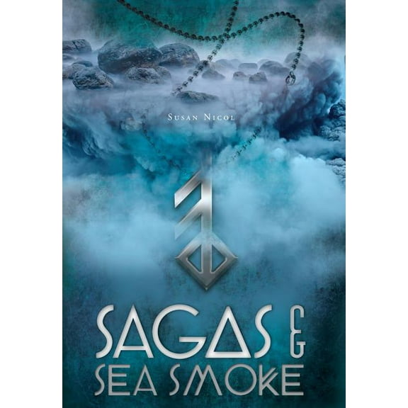 Sagas & Sea Smoke (Hardcover)