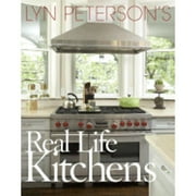 Real Life Kitchens (Hardcover) by Lyn Peterson