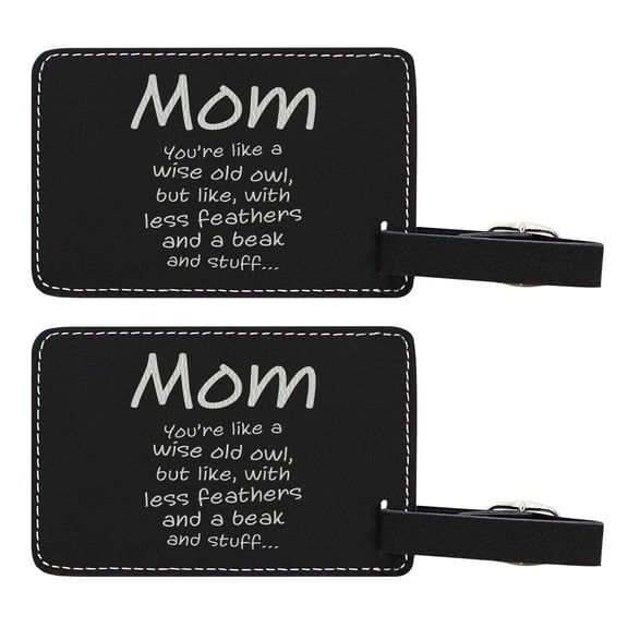 ThisWear Gifts for Mom Like Wise Old Owl Less Feathers Beak and Stuff 2-pack Laser Engraved Leatherette Luggage Tags Black