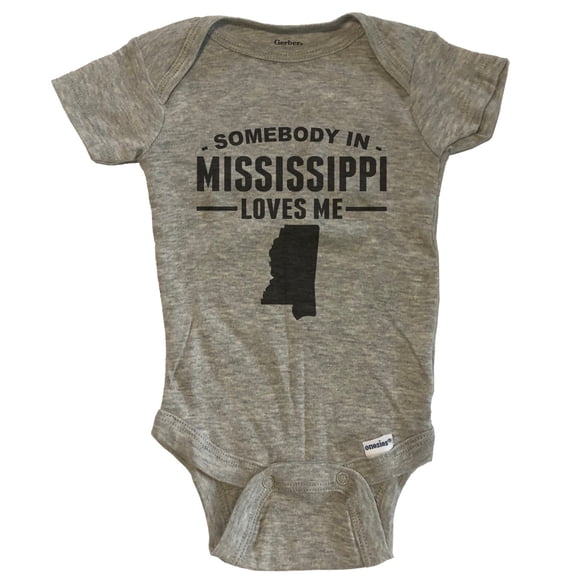 Somebody In Mississippi Loves Me Baby Bodysuit - Mississippi Baby Bodysuit - Grey