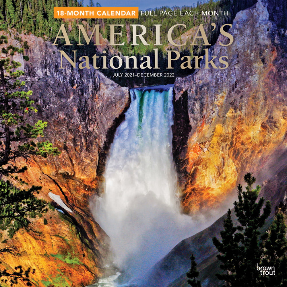 America's National Parks 2022 12 x 12 Inch 18 Months Monthly Square