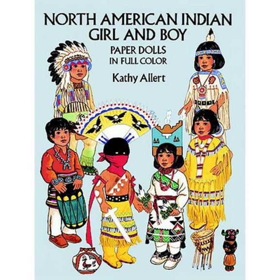 Pre-Owned North American Indian Girl and Boy Paper Dolls (Paperback) 0486271161 9780486271163