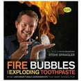 thumbnail image 1 of Bulles de Feu et Dentifrice Explosant: des Expériences Plus Inoubliables Qui Rendent la Science Amusante (Science Spangler Steve), 1 of 2