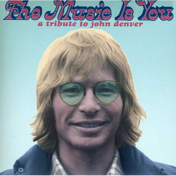 Various Artists - The Music Is You: A Tribute To John Denver - Rock - CD