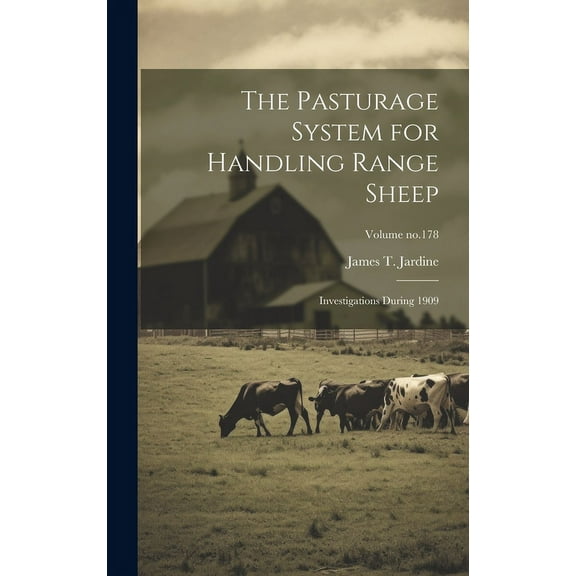 The Pasturage System for Handling Range Sheep (Hardcover)