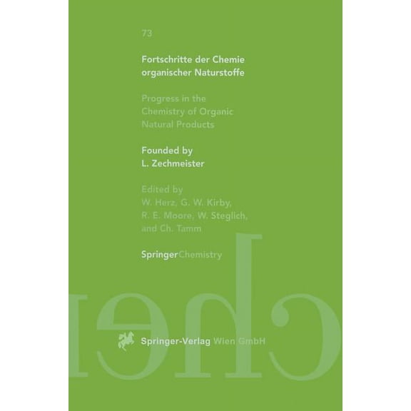 Fortschritte Der Chemie Organischer Natu Fortschritte Der Chemie Organischer Naturstoffe / Progress in the Chemistry of Organic Natural Products, Book 73, (Paperback)