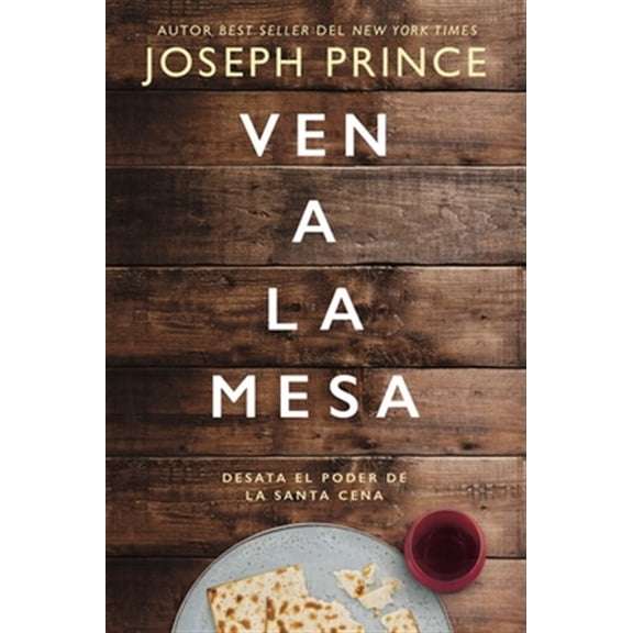 Pre-Owned Ven a la Mesa: Desata El Poder de la Santa Cena (Paperback)