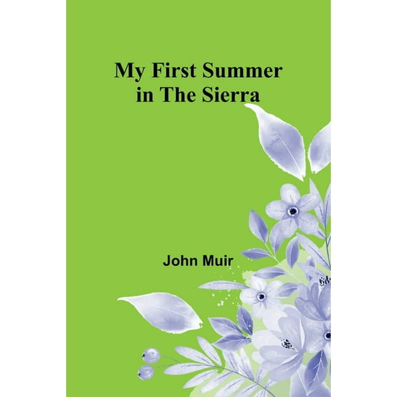 My First Summer in the Sierra, (Paperback)