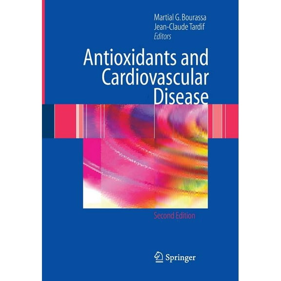 Developments in Cardiovascular Medicine Antioxidants and Cardiovascular Disease, Book 258, (Paperback)